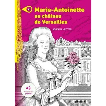 Francouzský jazyk Mondes en VF A1 Marie Antoinette - Livre + MP3 (Brožovaná)