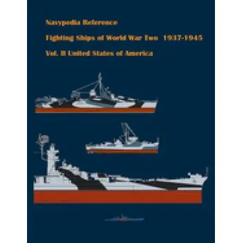 Cizojazyčná kniha Fighting ships of World War Two 1937 - 1945. Volume II. United States of America (Dashyan Alexander Dashyan,Gogin Ivan Gogin)(Brožovaná)