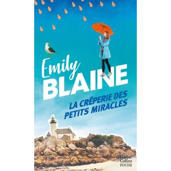 Beletrie pro dospělé La creperie des petits miracles (Emily Blaine)(Brožovaná)