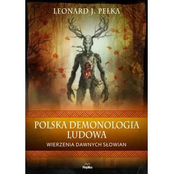 Polska demonologia ludowa (Pełka Leonard J.)(Pevná)
