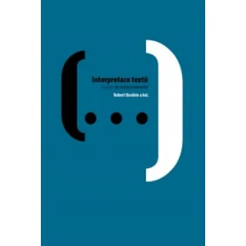 Kniha Interpretace textů: (nejen) ke státní maturitě (Robert Ibrahim)(Kniha)