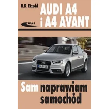 Audi A4 i A4 Avant (Etzold H. R.)(Brožovaná)