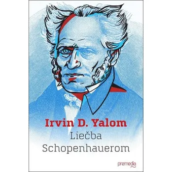 Liečba Schopenhauerom (Irvin D. Yalom)(Pevná)