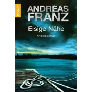 Eisige Nähe (Andreas Franz)(Brožovaná)