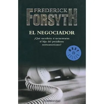 Beletrie pro dospělé EL NEGOCIADOR (Frederick Forsyth)(Brožovaná)