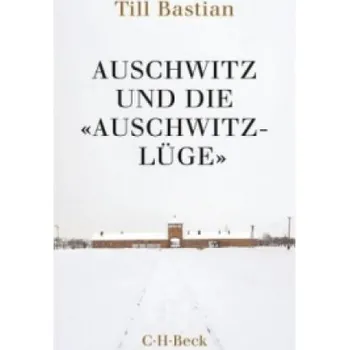 Auschwitz und die 'Auschwitz-Lüge' (Till Bastian,Jürgen Pieplow)(Brožovaná)
