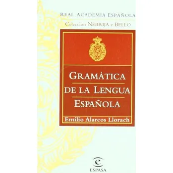 Beletrie pro dospělé Gramatica de la lengua española (R.A.E.)(Brožovaná)