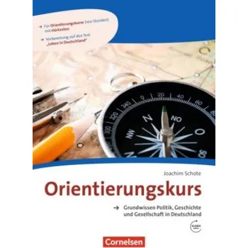 Učebnice Orientierungskurs - Grundwissen Politik, Geschichte und Gesellschaft (Joachim Schote)(Brožovaná)