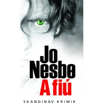 A fiú - zsebkönyv (Jo Nesbo)(Pevná)