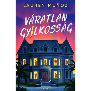 Váratlan gyilkosság (Lauren Munoz)(Brožovaná)