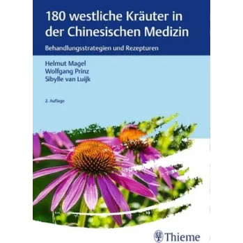 180 westliche Kräuter in der Chinesischen Medizin (Wolfgang Prinz,Sibylle van Luijk)(Pevná)