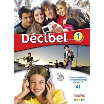 Decibel 1 Podręcznik + CD (Butzbach M.,Martin C.,Pastor D.,Saracibar I.)(Brožovaná)