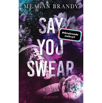 Say You Swear (Anne Morgenrau)(Brožovaná)