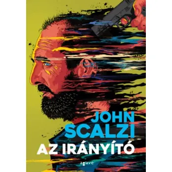 Az irányító (John Scalzi)(Brožovaná)