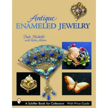 Antique Enameled Jewelry (Dale Reeves Nicholls)(Pevná)