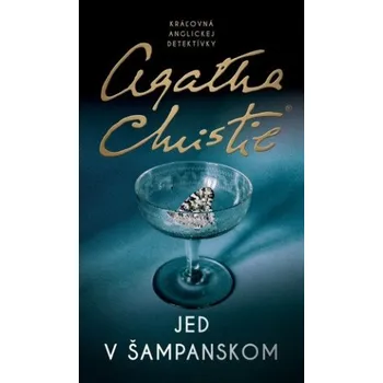 Jed v šampanskom (Agatha Christie)(Pevná)