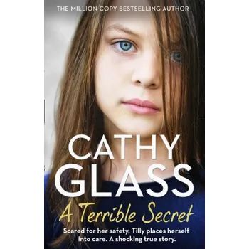 Cizí jazyk Terrible Secret (Cathy Glass)(Brožovaná)