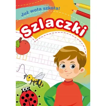 Bystrá hlava Szlaczki. Już woła szkoła! (Zofia Zabrzeska)(Brožovaná)