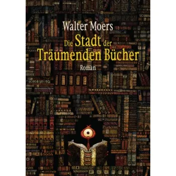 Die Stadt der Träumenden Bücher (Walter Moers)(Pevná)