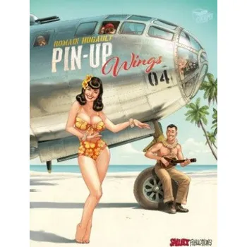 Cizojazyčná kniha Pin-up Wings 4 (Romain Hugault)(Pevná)