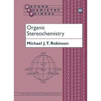 Cizí jazyk Organic Stereochemistry (Michael Robinson)(Brožovaná)