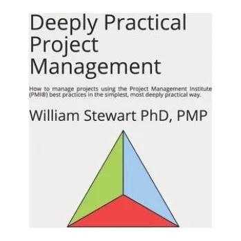 Cizojazyčná kniha Deeply Practical Project Management (William Stewart)(Brožovaná)