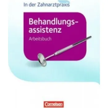 Cizí jazyk Zahnmedizinische Fachangestellte - Behandlungsassistenz - Ausgabe 2016 (Bernhard Alfter,Britta Geib-Weber,Waltraud Hollstein,Iris Karcher,B. Nestle-Oechslin)(Brožovaná)