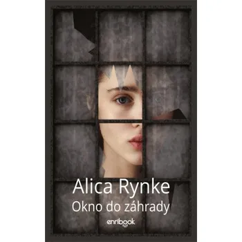 Okno do záhrady (Alica Rynke)(Pevná)