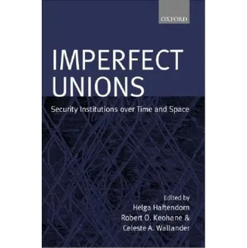 Kniha Imperfect Unions (Helga Haftendorn,Robert O. Keohane,Celeste A. Wallander)(Brožovaná)