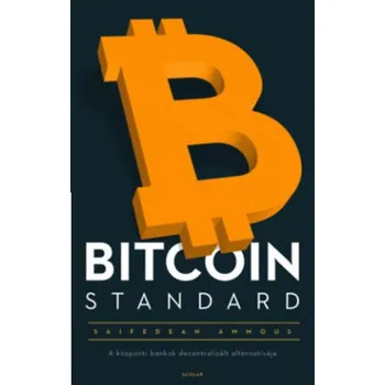 Bitcoin Standard (Saifedean Ammous)(Brožovaná)