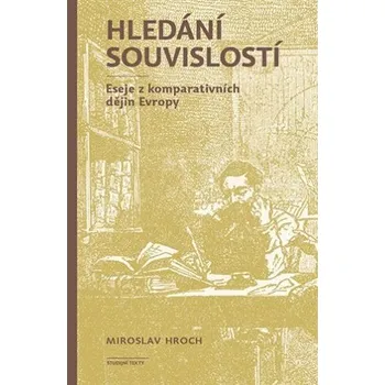 Hledání souvislostí. (Miroslav Hroch)(Brožovaná)