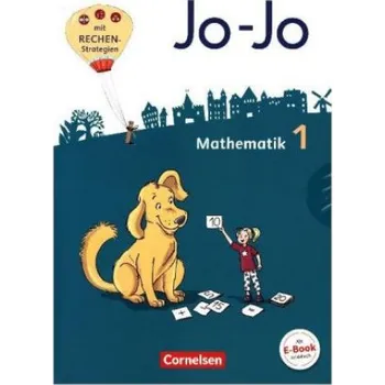 Učebnice Jo-Jo Mathematik - Allgemeine Ausgabe 2018 - 1. Schuljahr (Joachim Becherer,Martin Gmeiner,Mechthild Schmitz,Andrea Schulz,Franziska Stolze,Heike Wadehn,Joachim Becherer,Andrea Schulz)(Brožovaná)