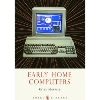Cizojazyčná kniha Early Home Computers (Kevin Murrell)(Brožovaná)