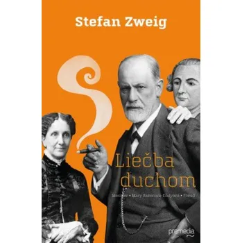 Beletrie pro dospělé Liečba duchom (Stefan Zweig)(Pevná)