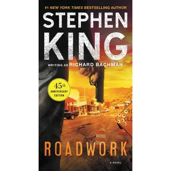 ROADWORK (KING STEPHEN)(Brožovaná)