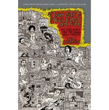 Cizojazyčná kniha Love Goes to Buildings on Fire (Will Hermes)(Brožovaná)