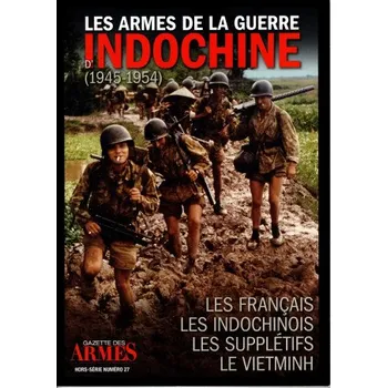 LES ARMES DE LA GUERRE D'INDOCHINE ( 1945-1954 ) (BELLEC)(Brožovaná)