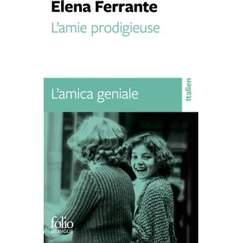 Beletrie pro dospělé L'AMIE PRODIGIEUSE / L'AMICA GENIALE (Elena Ferrante)(Brožovaná)