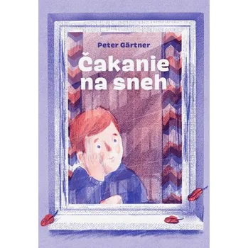 Čakanie na sneh (Peter Gärtner)(Pevná)