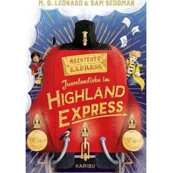 Cizojazyčná kniha Juwelendiebe im Highland Express (Band 1) (Sam Sedgeman,Tanja Ohlsen)(Pevná)