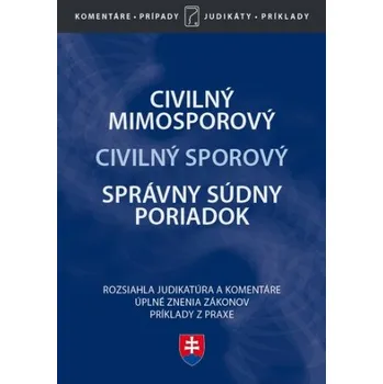 Civilný mimosporový Civilný sporový Správny súdny poriadok (Janka Kotová)(Pevná)