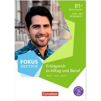 Německý jazyk Fokus Deutsch B1 + Brückenkurs (Gunther Weimann,Dieter Maenner,Joachim Schote)(Brožovaná)