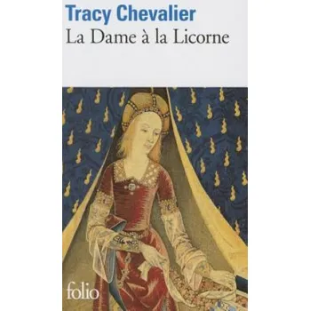 Dame a la Licorne (Tracy Chevalier)(Brožovaná)