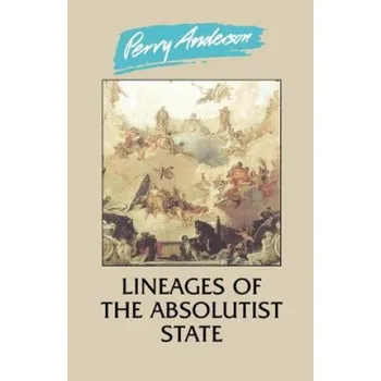 Učebnice Lineages of the Absolutist State (PERRY ANDERSON)(Brožovaná)