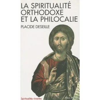 Francouzský jazyk Spiritualite Orthodoxe Et La Philocalie (La) (Placide Deseille)(Brožovaná)