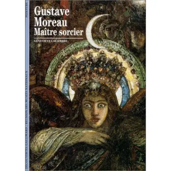 Gustave Moreau, maître sorcier (Lacambre)(Brožovaná)