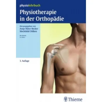 Physiotherapie in der Orthopädie (Mechthild Dölken,Antje Hüter-Becker)(Brožovaná)