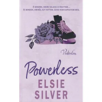 Beletrie pro dospělé Powerless - Védtelen (Elsie Silver)(Brožovaná)