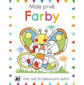 Bystrá hlava Moje prvé Farby (neuvedený autor)(Brožovaná)