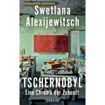 Literární biografie Tschernobyl (Swetlana Alexijewitsch,Ingeborg Kolinko,Ganna-Maria Braungardt)(Brožovaná)
